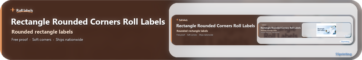 Rectangle Rounded Corners Roll Labels by 55printing