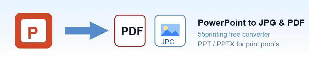 Free PowerPoint to JPG and PDF converter by 55printing