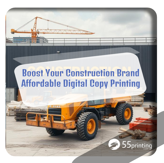 Color copy sample for Boost Your Construction Brand – Affordable Digital Copy Printing