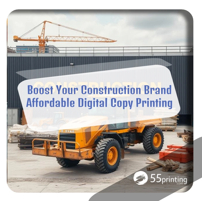 Color copy printing example for Boost Your Construction Brand – Affordable Digital Copy Printing
