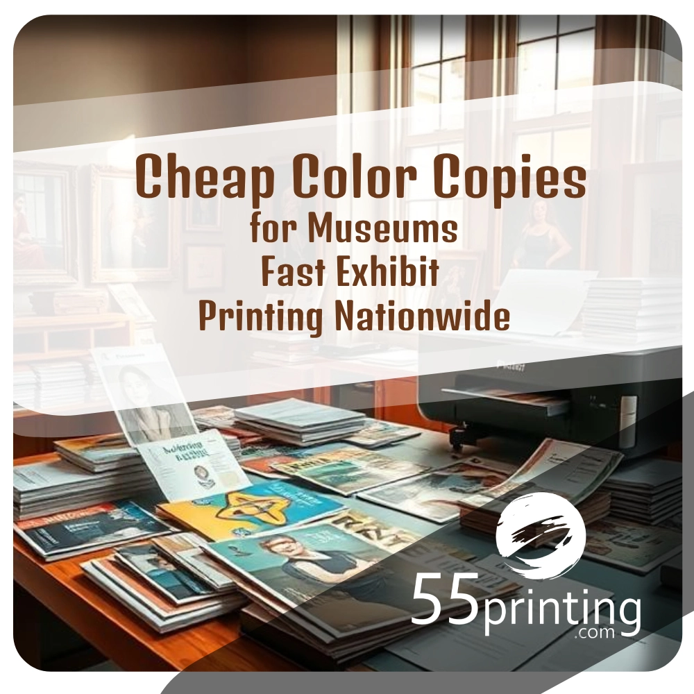 Color copy sample for Cheap Color Copies for Museums – Fast Exhibit Printing Nationwide