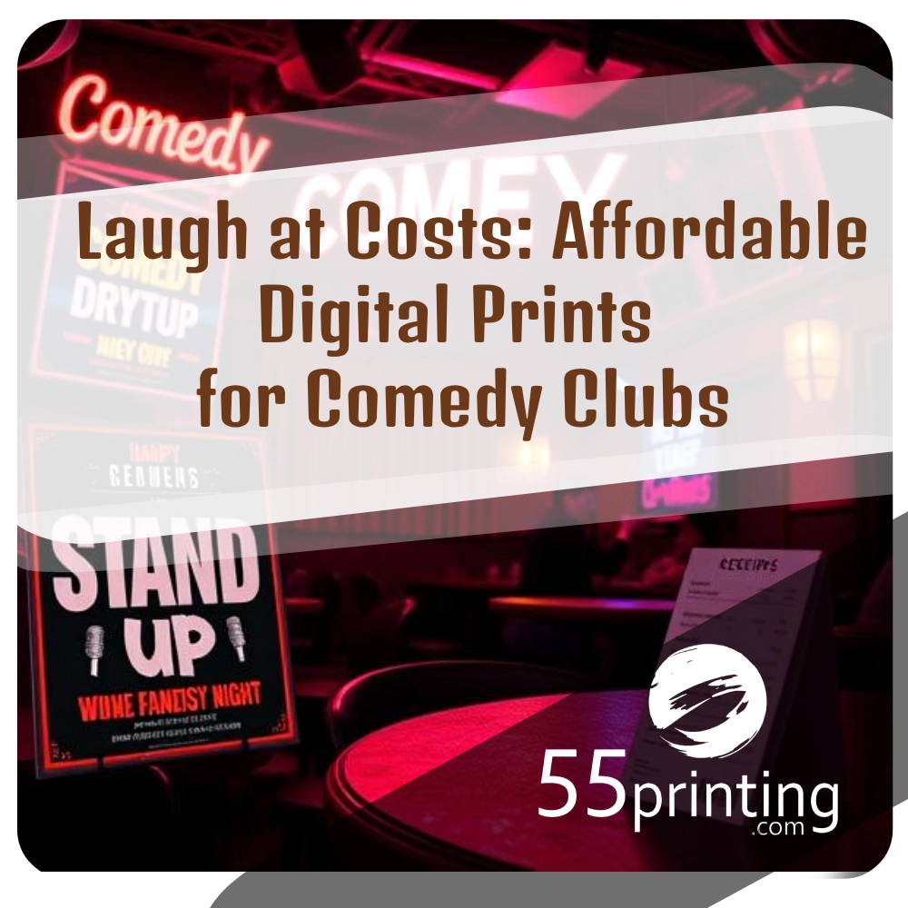 Color copy sample for Laugh at Costs: Affordable Digital Prints for Comedy Clubs