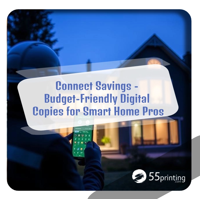 Color copy printing example for Connect Savings – Budget-Friendly Digital Copies for Smart Home Pros