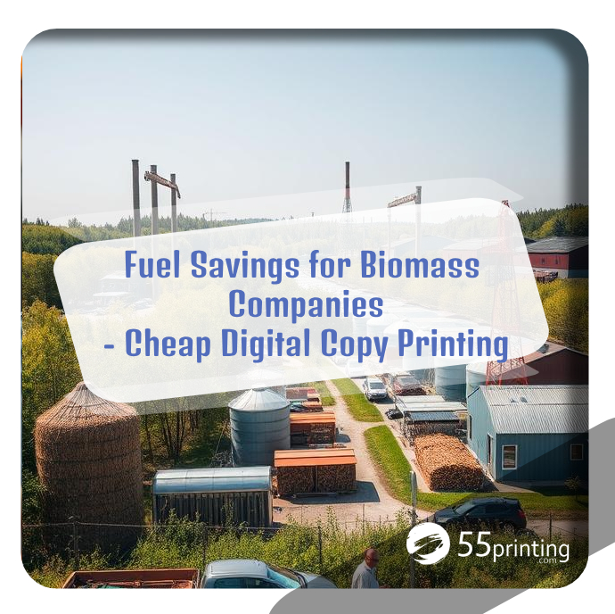 Color copy sample for Fuel Savings for Biomass Companies – Cheap Digital Copy Printing
