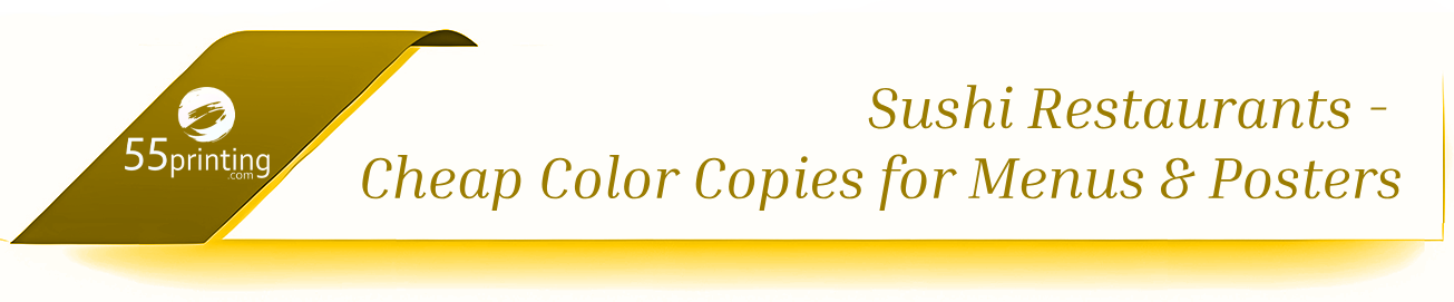 Color copy sample for Sushi Restaurants – Cheap Color Copies for Menus & Posters
